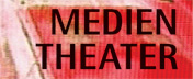 Medientheorie für Künstler Medientheater (das Buch)